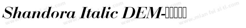 Shandora Italic DEM字体转换
